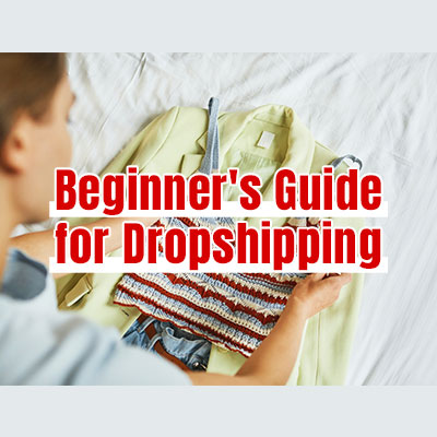 How to Start Dropshipping Successfully in 2022?